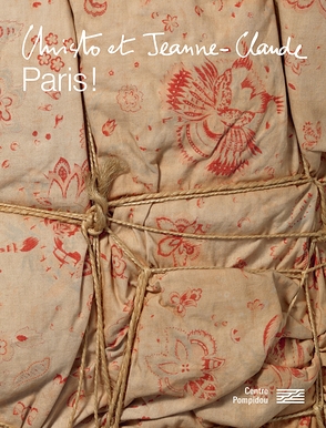 Christo et Jeanne-Claude, Paris ! | Exhibition catalogue
