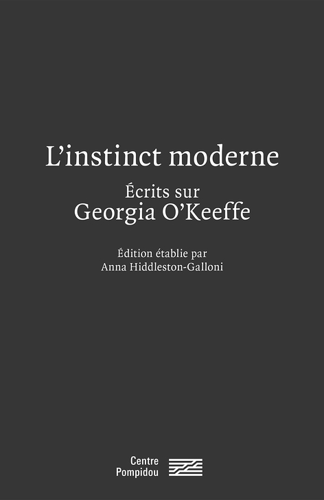 L'instinct moderne | Writing on Georgia O'Keeffe