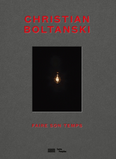 Boltanski Catalogue Exposition | Faire son temps