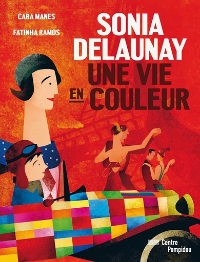 Sonia Delaunay, une vie en couleur | Album jeunesse