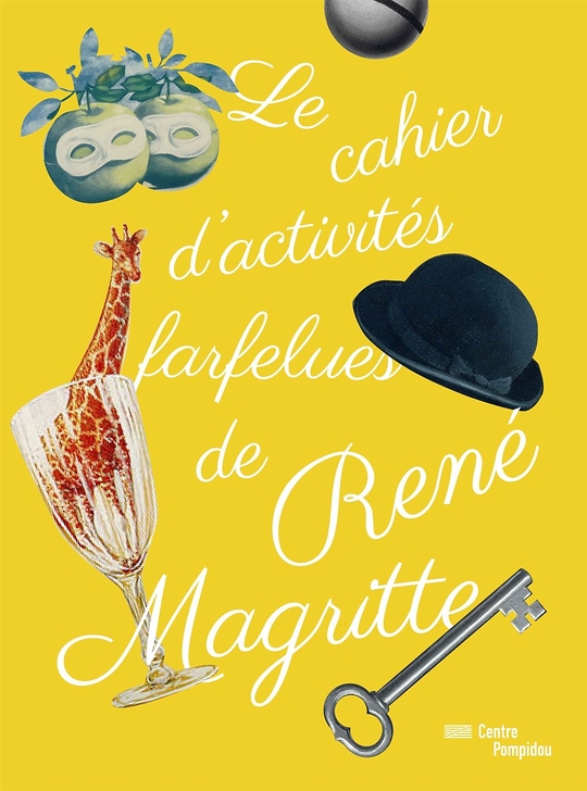 Le Cahier d'activités farfelues de René Magritte | Activity book for children