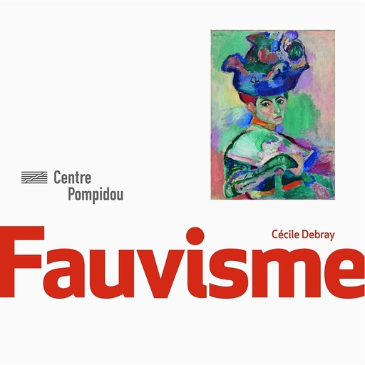 Fauvisme | Monograph