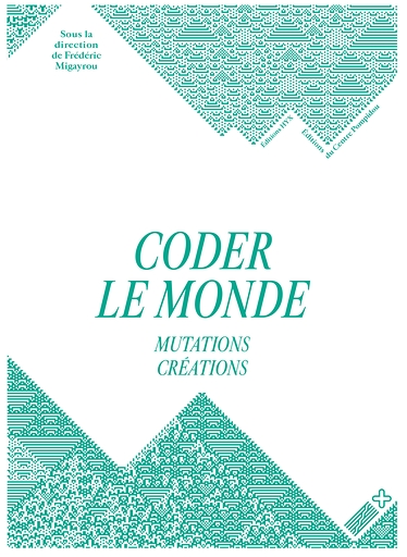 Coder le monde | Exhibition catalogue