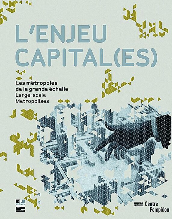 L'Enjeu capital(les) - Les métropoles de la grande échelle