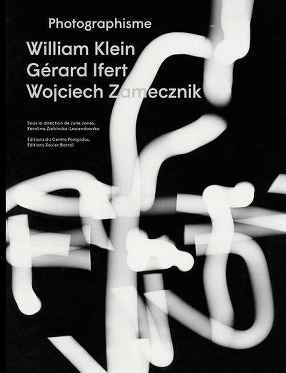Photographisme : William Klein, Gérard Ifert, Wojciech Zamecznik | Exhibition catalogue