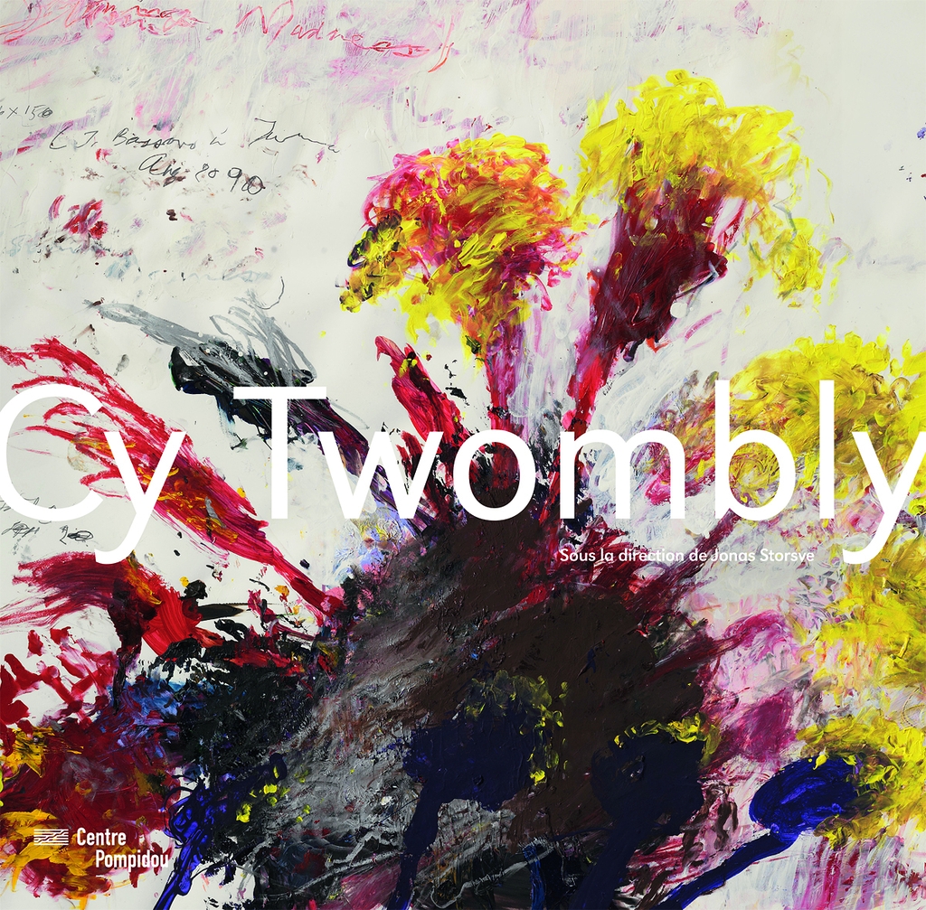 Cy Twombly Exhibition Catalogue · Centre Pompidou