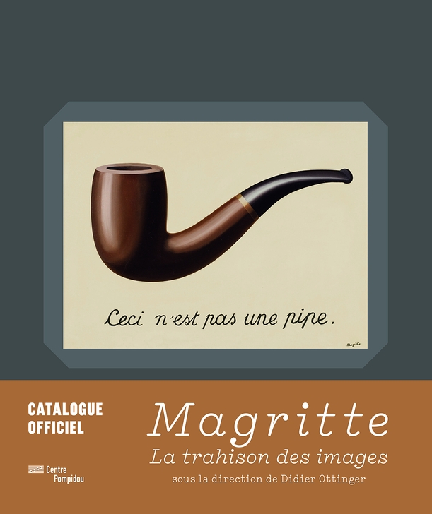 Magritte. La trahison des images | Catalogue de l'exposition