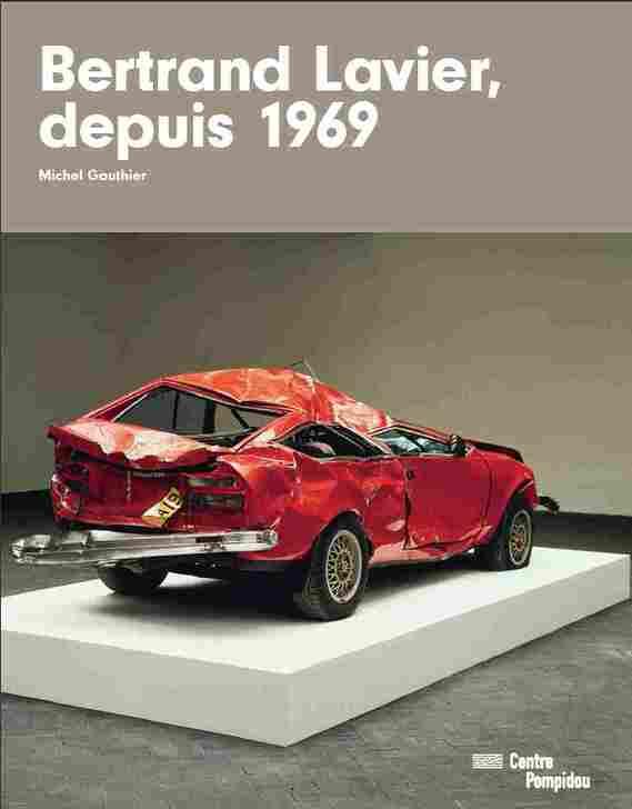 Bertrand Lavier, depuis 1939 | Exhibition catalogue